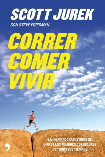 Correr, comer, vivir: La inspiradora historia de uno de los mejores corredores de todos los tiempos (MR Bienestar y salud)