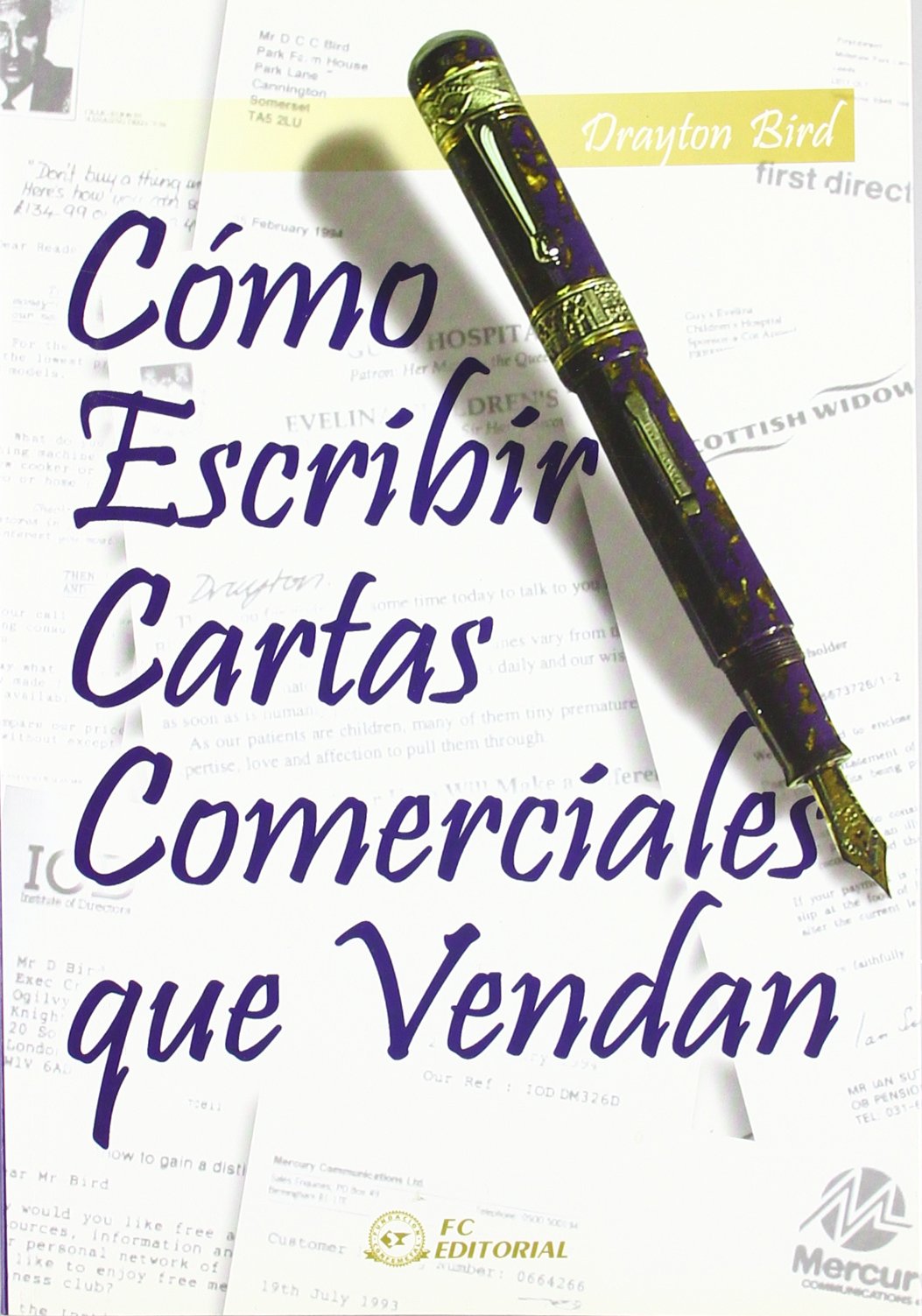 Como Escribir Cartas Comerciales Que Ven (FONDO)