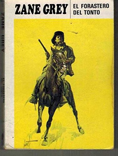 El Forastero Del Tonto