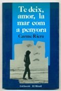 Te deix, amor, la mar com a penyora