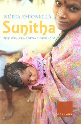 Sunitha.: Història d'una nena apadrinada (Clàssica)