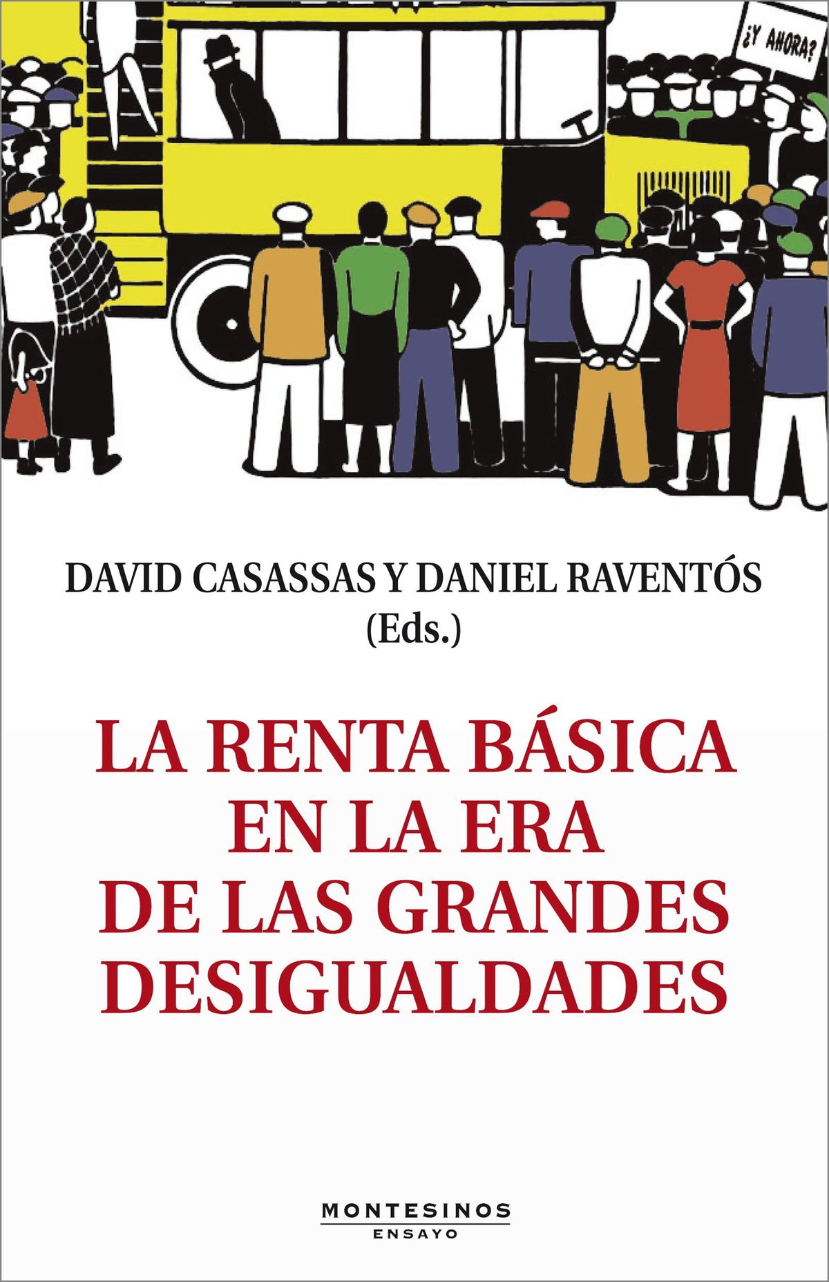La renta básica en la era de las grandes desigualdades