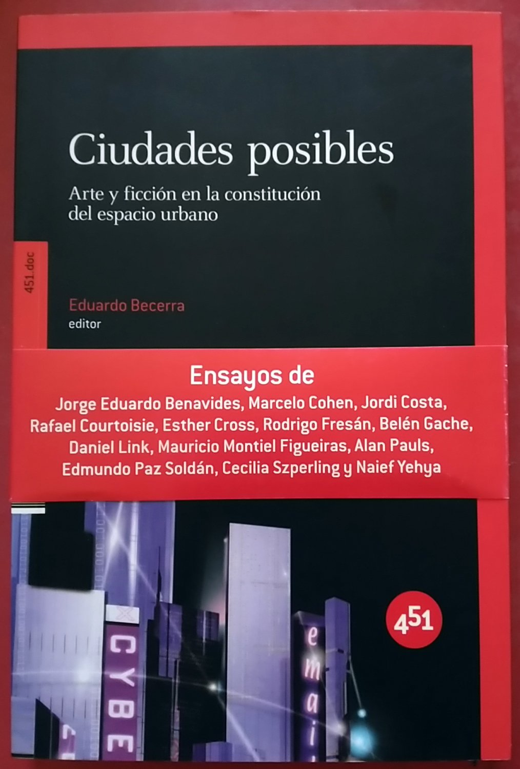 Ciudades Posibles: Arte y ficción en la constitución del espacio urbano (451.doc)