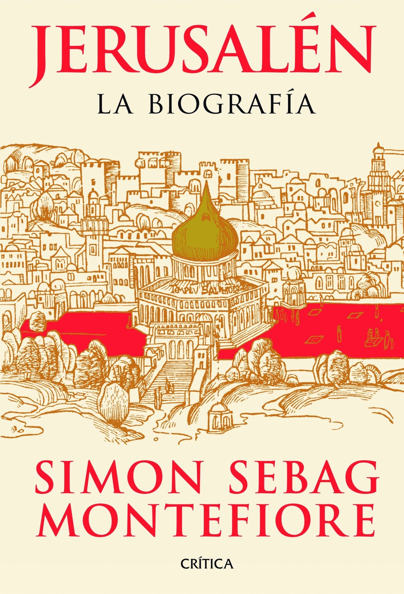 Jerusalén: La biografía (Serie Mayor)