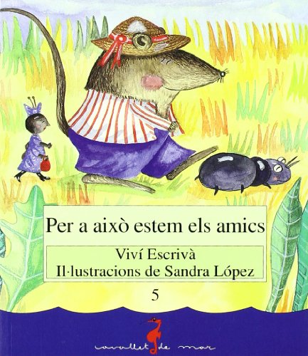 Per a això estem els amics (Cavallet de mar)