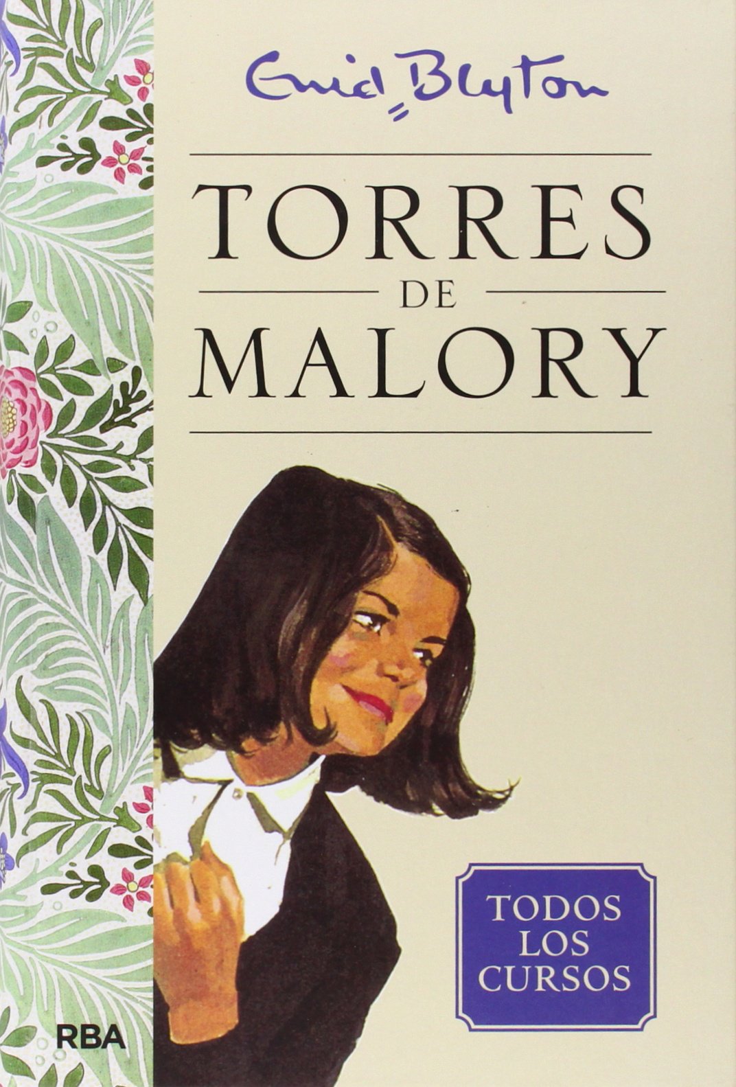 Torres de Malory. Todos los cursos: 999 (INOLVIDABLES)
