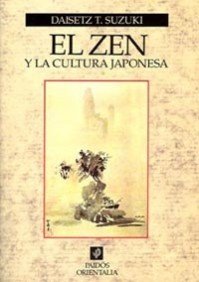 El zen y la cultura japonesa: 1 (Orientalia)