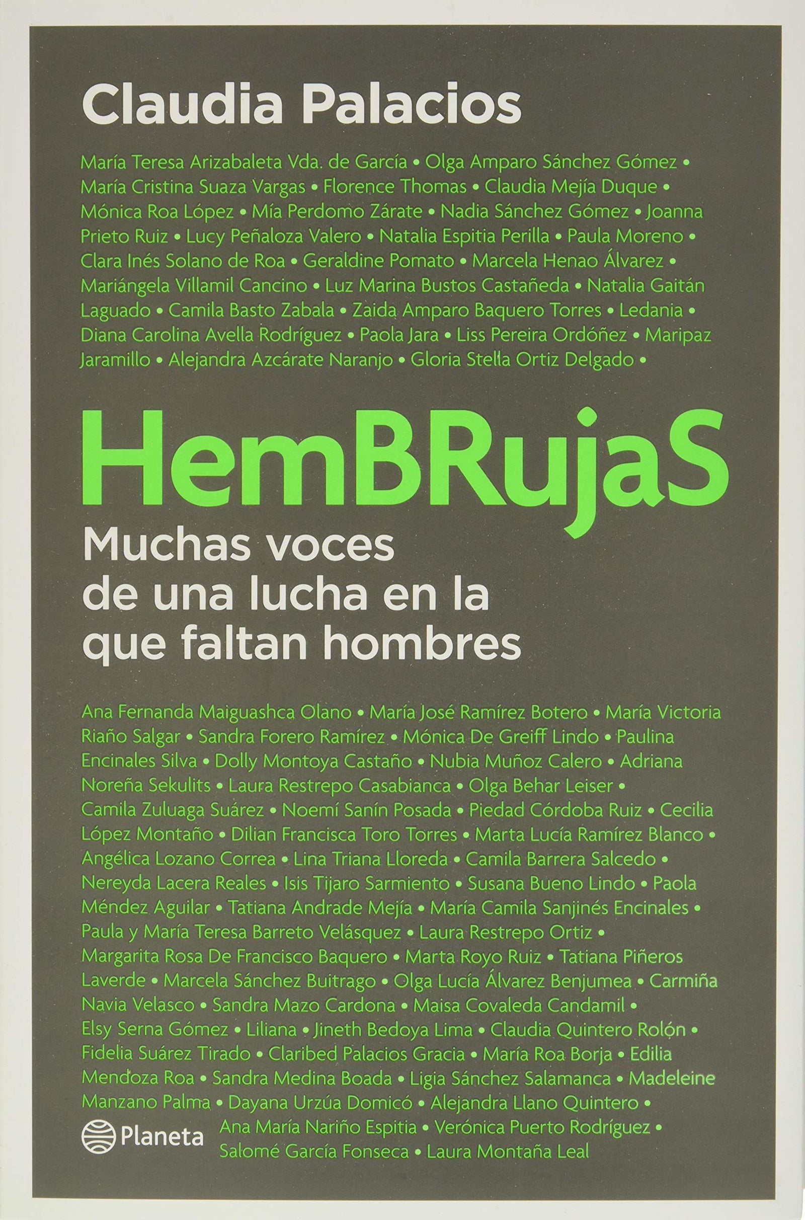 Hembrujas: Muchas Voces De Una Lucha En La Que Faltan Hombres