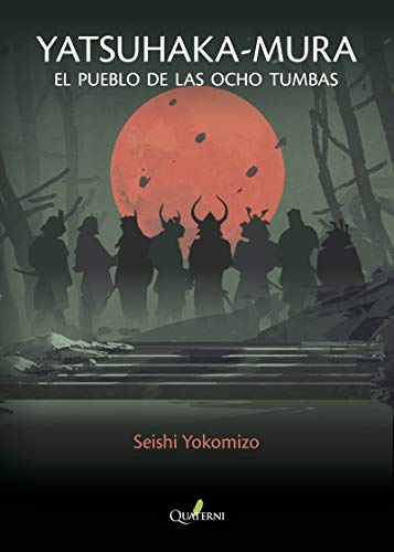 YATSUHAKA-MURA. El pueblo de las ocho tumbas (GRANDES DETECTIVES)