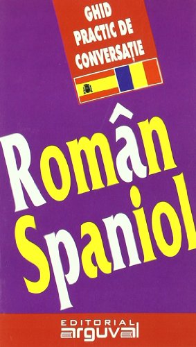 Guía Conversación Rumano-Español (GUÍAS DE CONVERSACIÓN)
