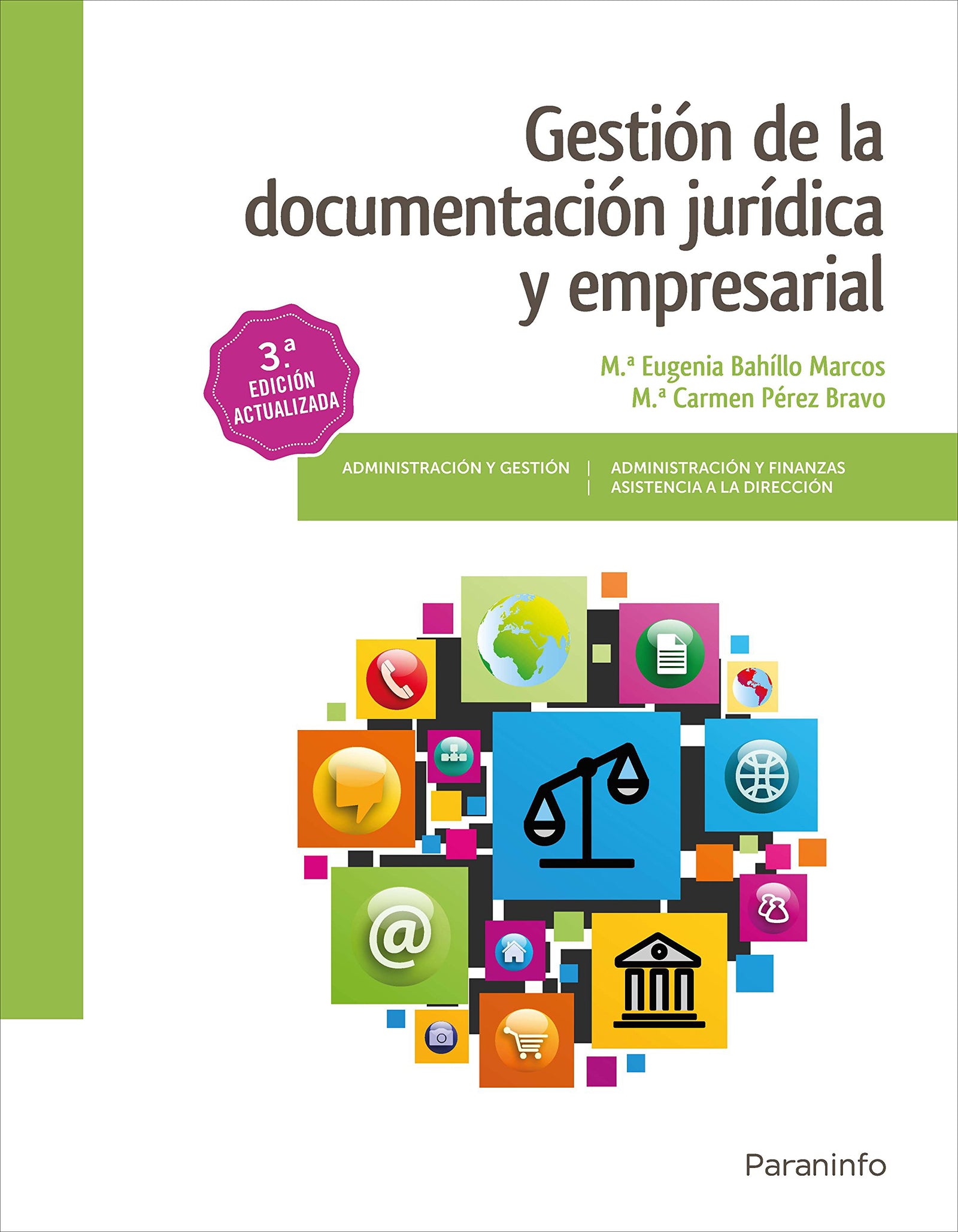 Gestión de la documentación jurídica y empresarial 3.ª edición (Administración y Gestión)