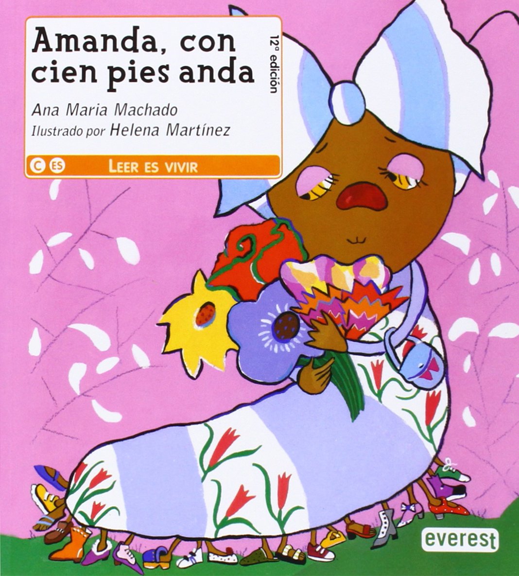 Amanda, con cien pies anda (Leer es vivir)