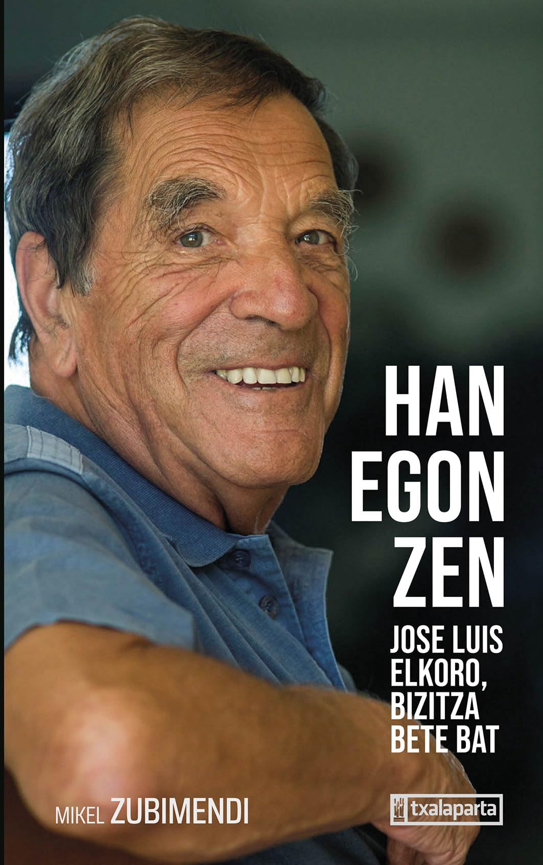 Han egon zen: Jose Luis Elkoro, bizitza bete bat (ORREAGA)