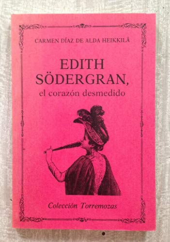 Edith Södergrant, el corazón desmedido