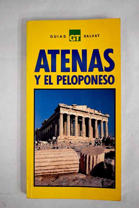 Atenas y el peloponeso. guia salvat