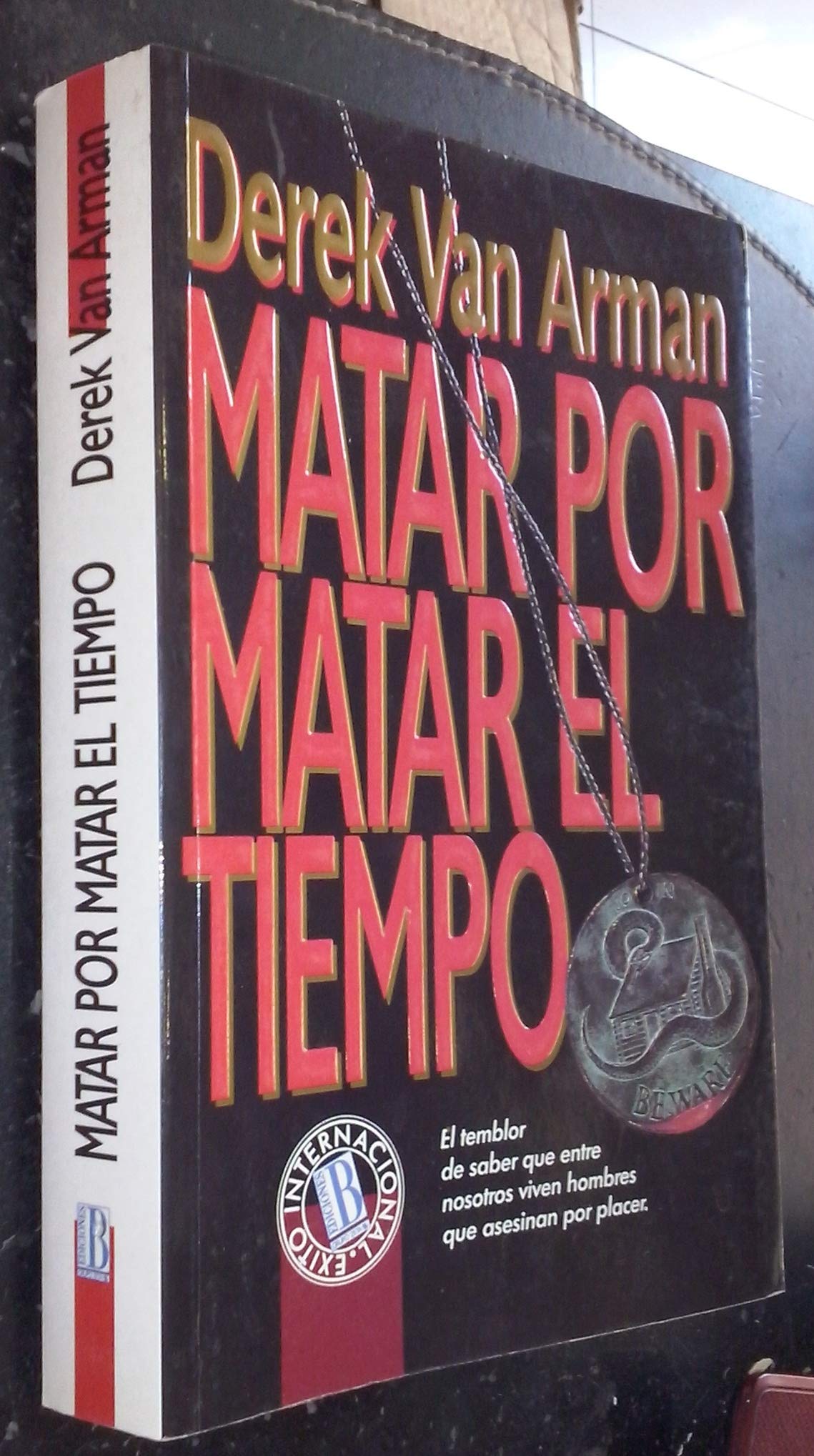 Matar por matar el tiempo