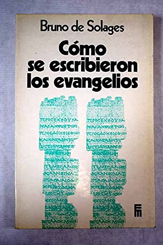 Como se escribieron los evangelios