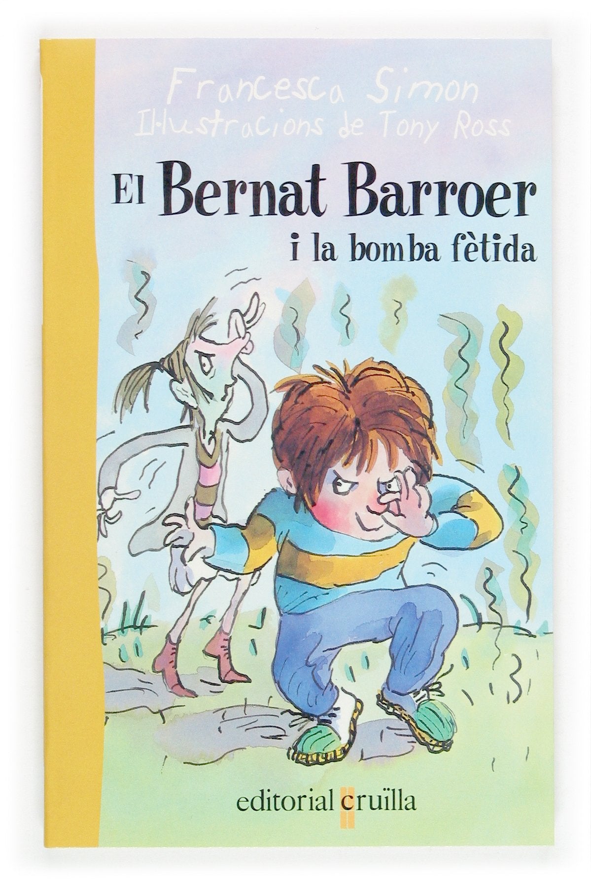 El Bernat Barroer i la bomba fètida