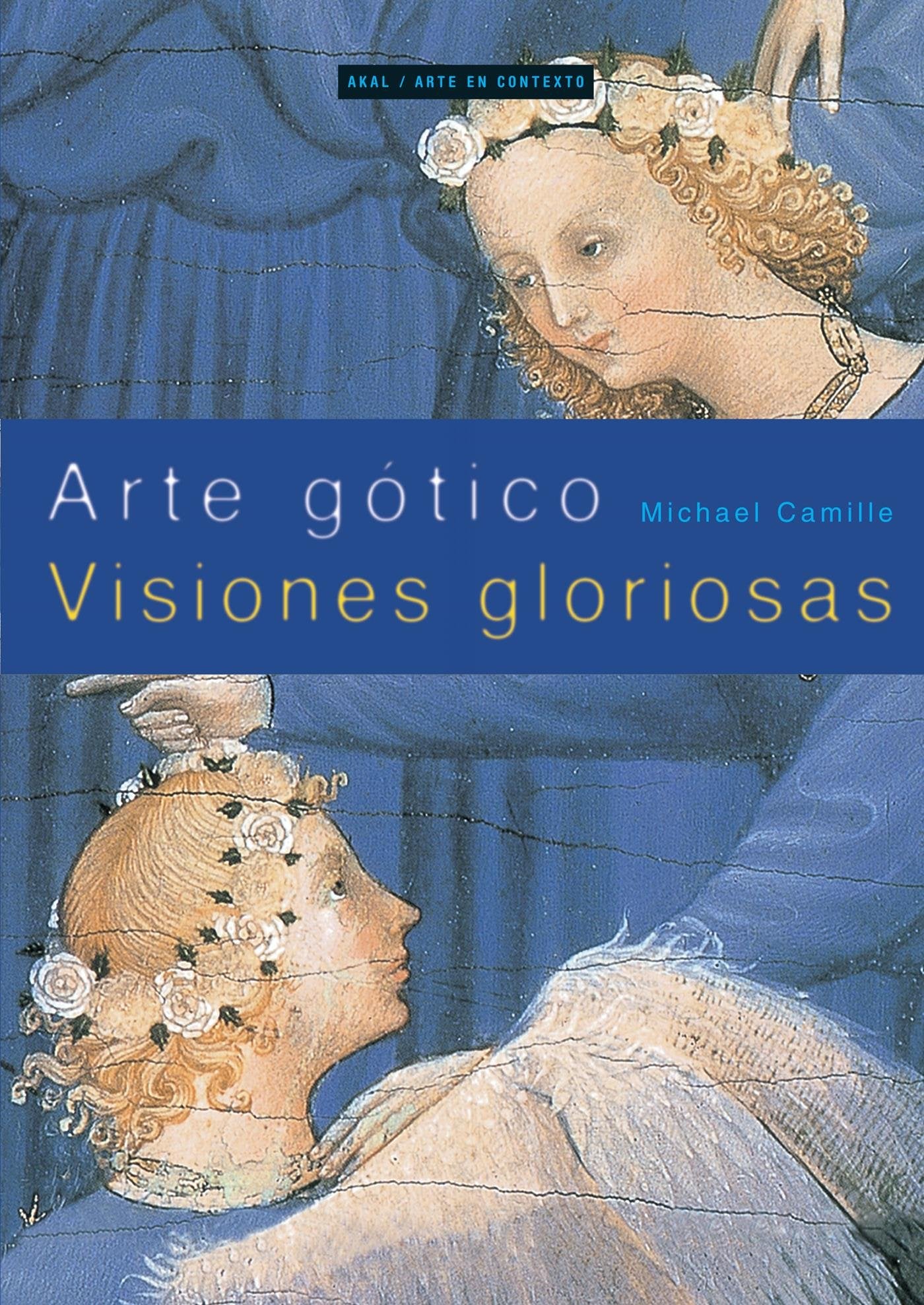 Arte gótico: 7 (Arte en contexto)