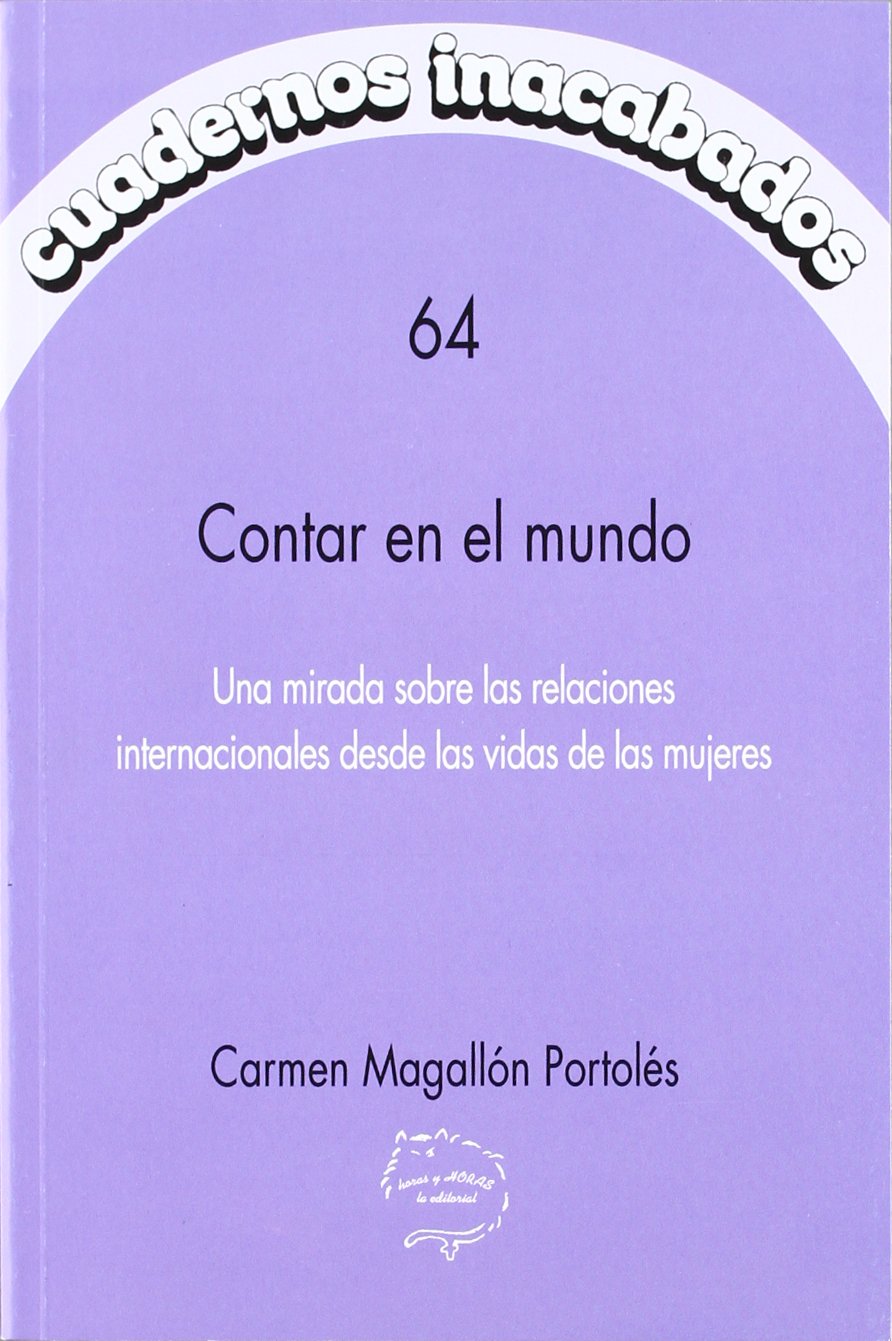 CONTAR EN EL MUNDO (CUADERNOS INACABADOS)