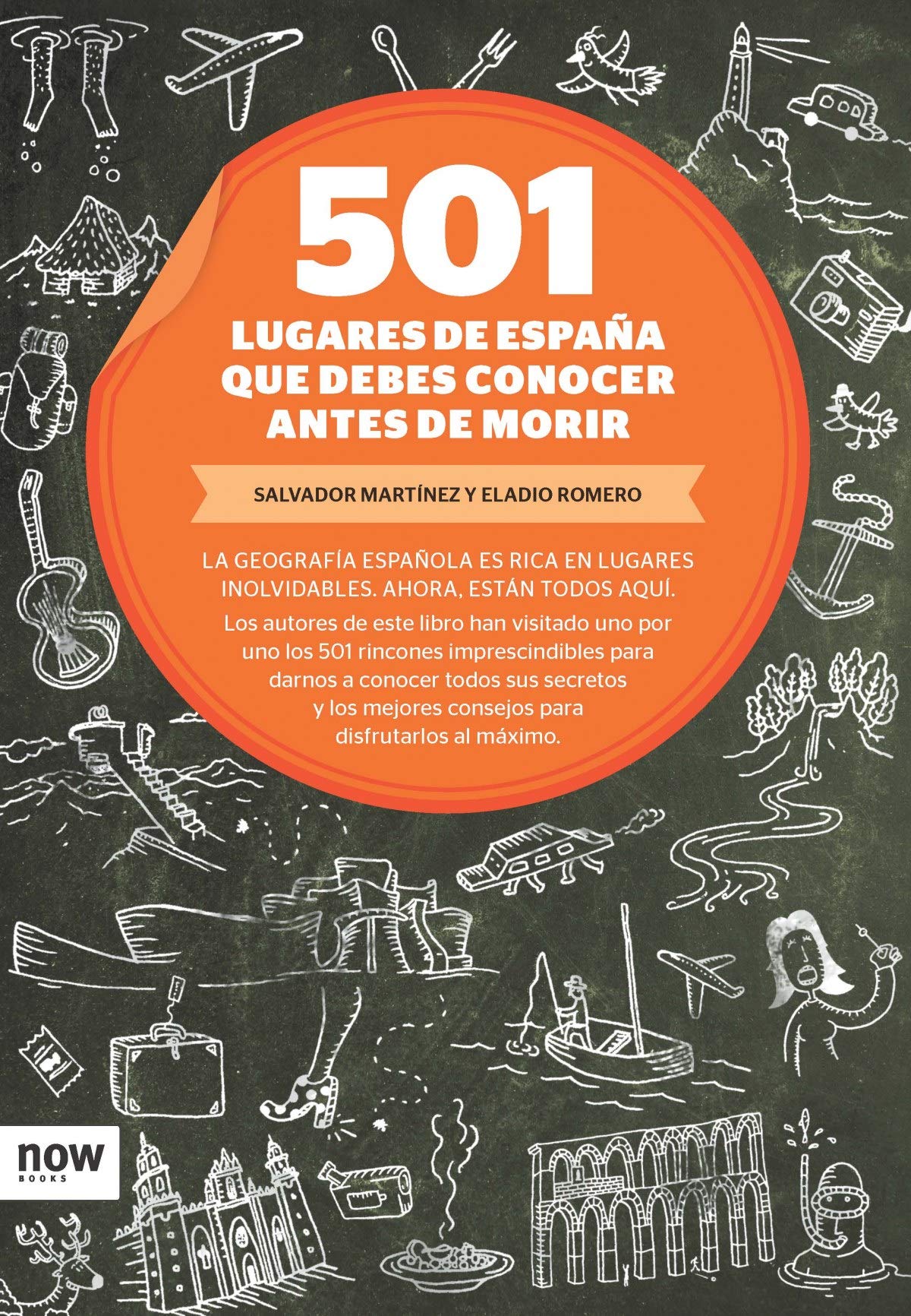 501 Lugares De Espa･A Que Debes C (GUIA)