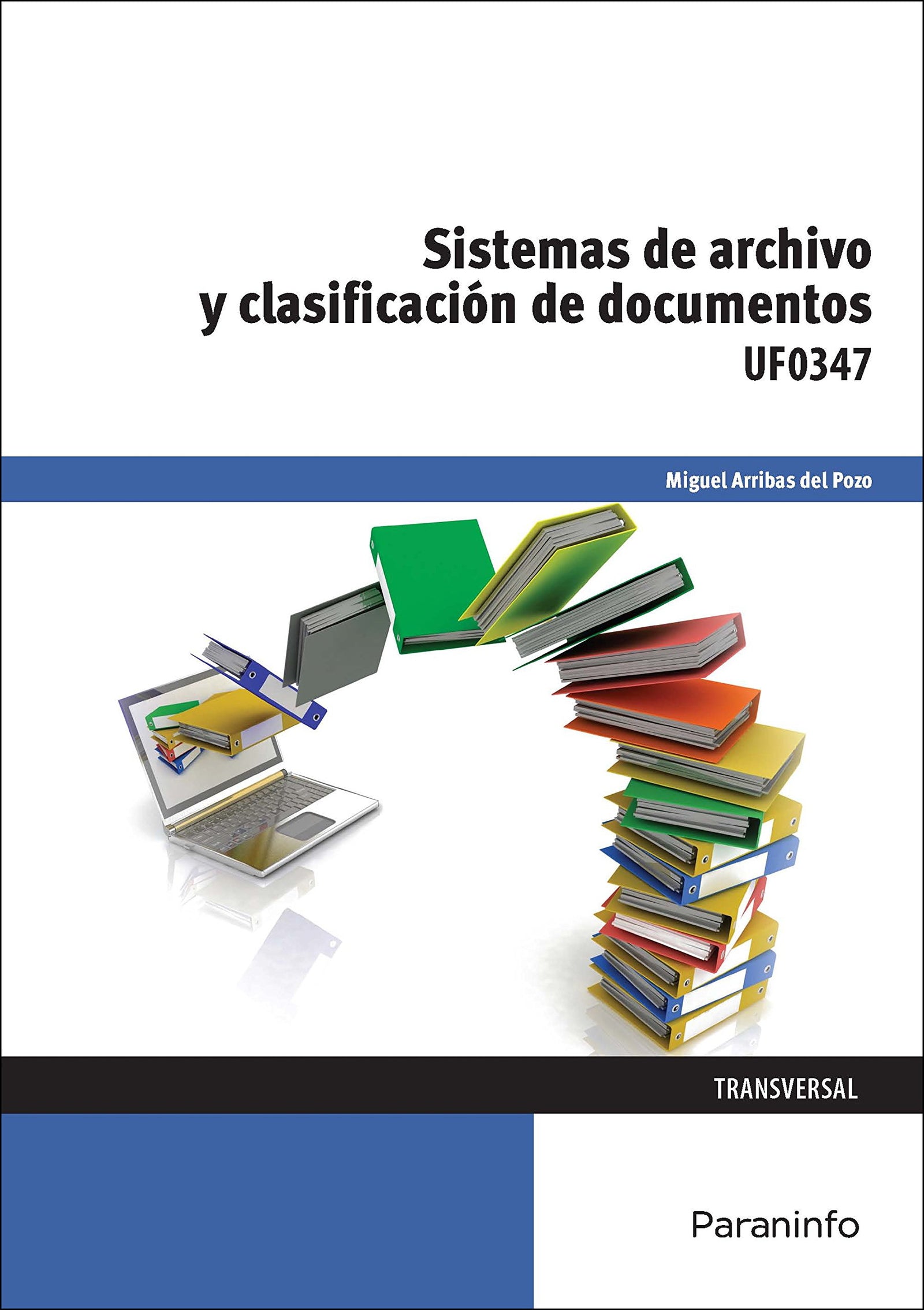 Sistemas de archivo y clasificación de documentos (Administración y Gestión)