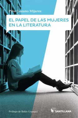 El papel de las mujeres en la literatura (MUJERES PROTAGONISTAS)