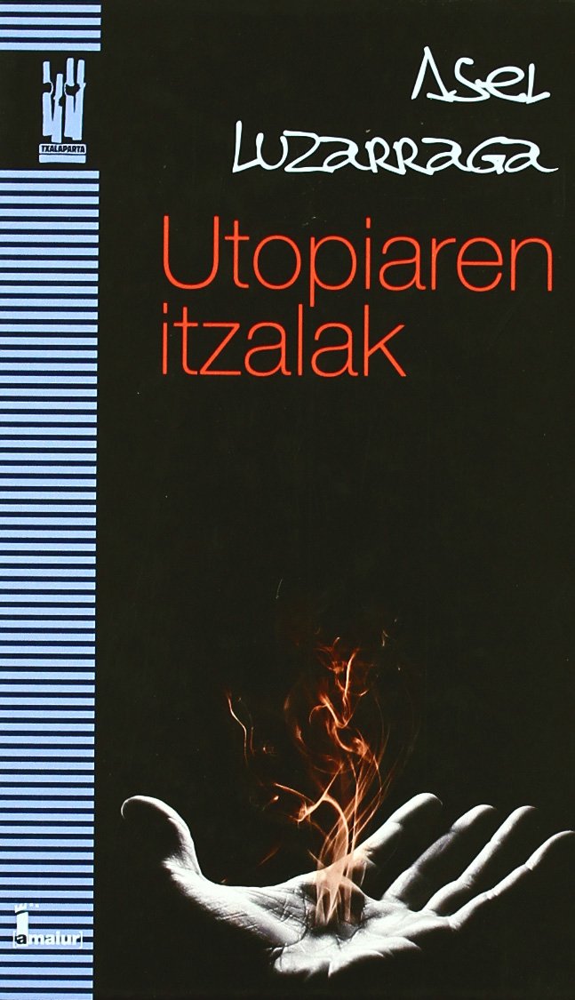 Utopiaren itzalak (AMAIUR)