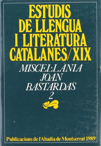 Miscel·lània Joan Bastardas, 2 (Estudis de Llengua i Literatura Catalanes)