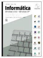 Informática. Windows Vista - XP. Humanidades y Ciencias Sociales - Artes (SIN COLECCION)