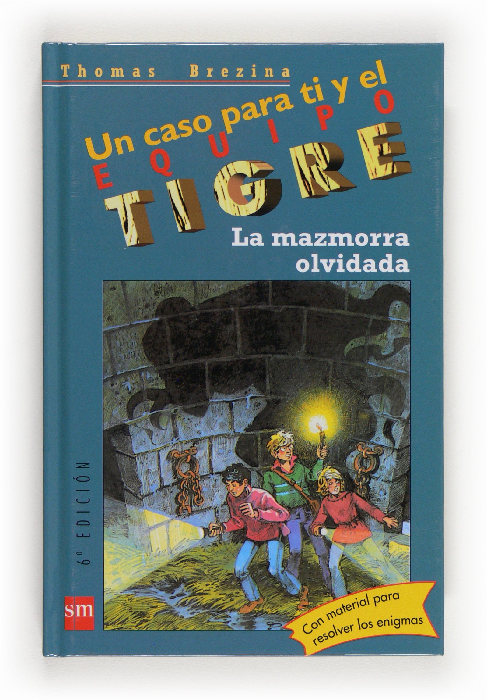 La mazmorra olvidada: 16 (Equipo tigre)