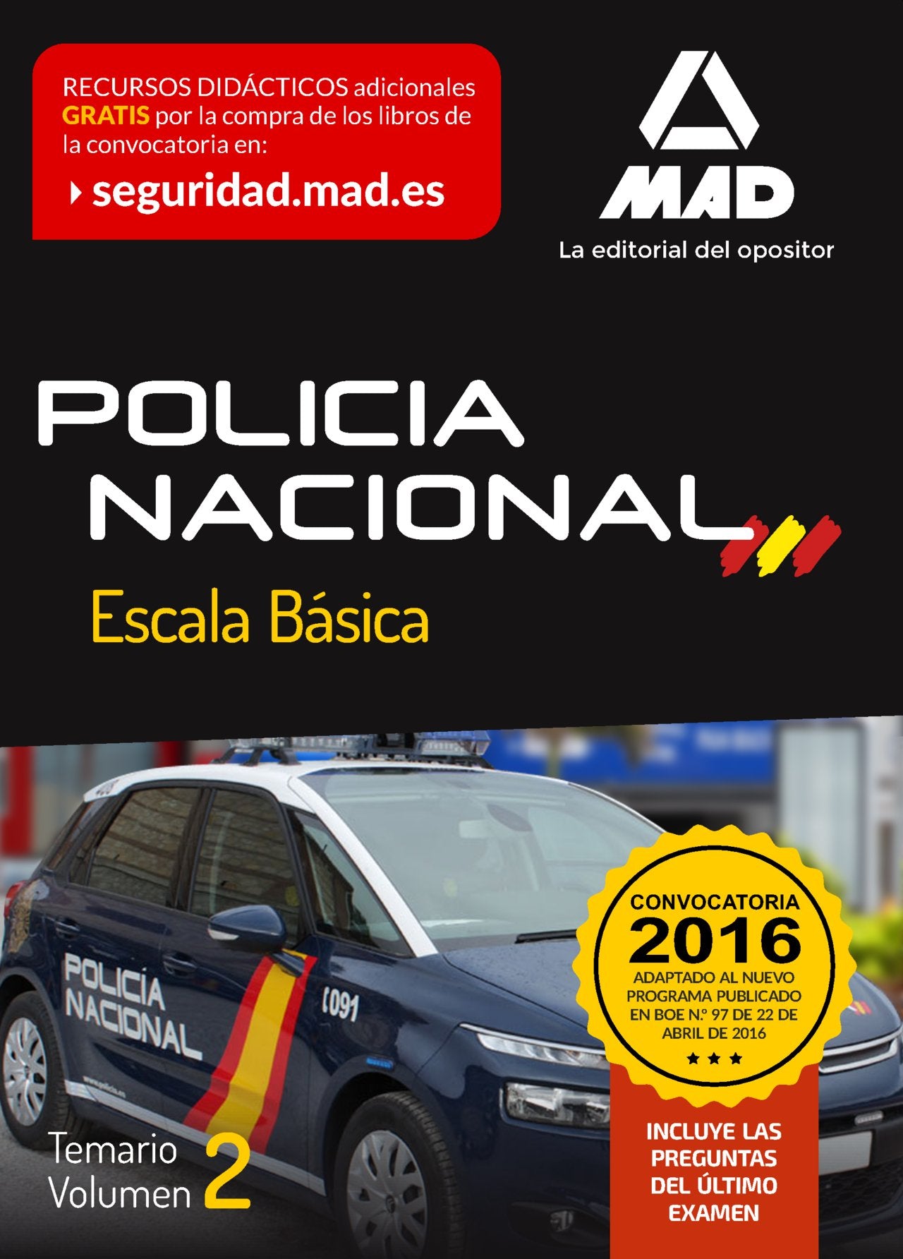 Escala Básica de Policía Nacional. Temario: Policía Nacional Escala Básica. Temario volumen 2