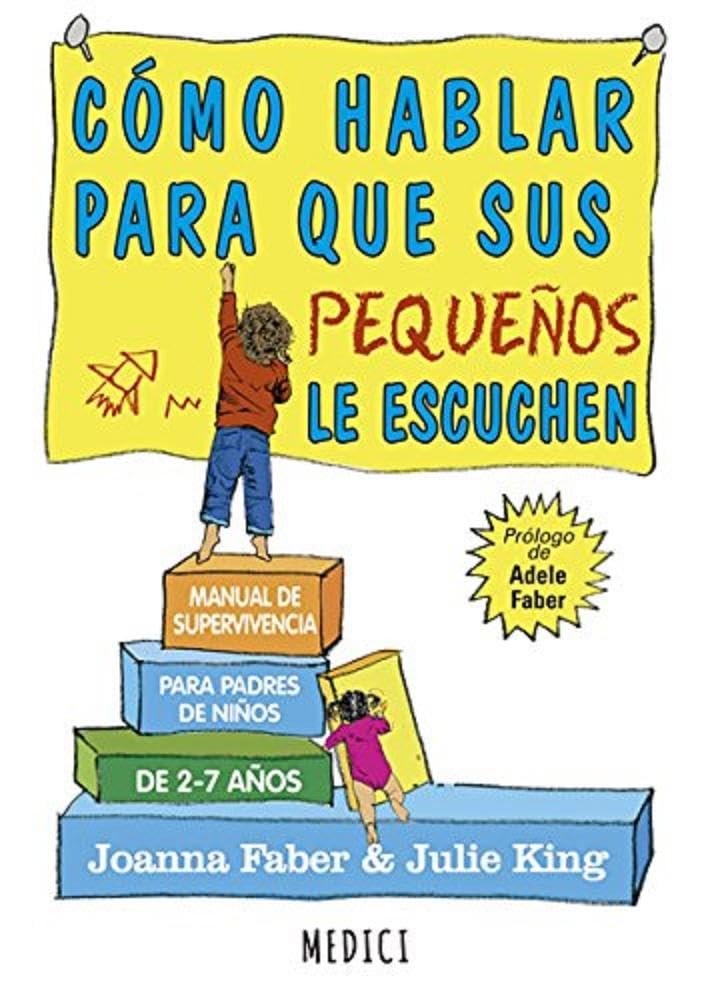 COMO HABLAR PARA QUE SUS PEQUEÑOS ESCUCHEN