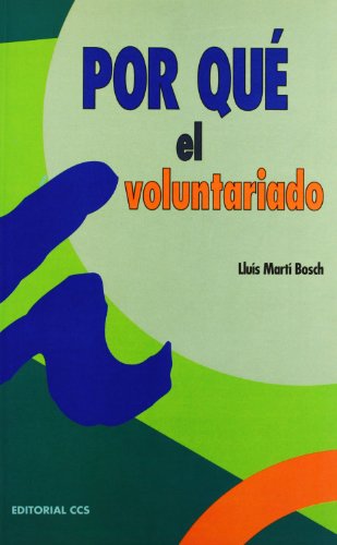 Por qué el voluntariado: 30 (Escuela de animación)