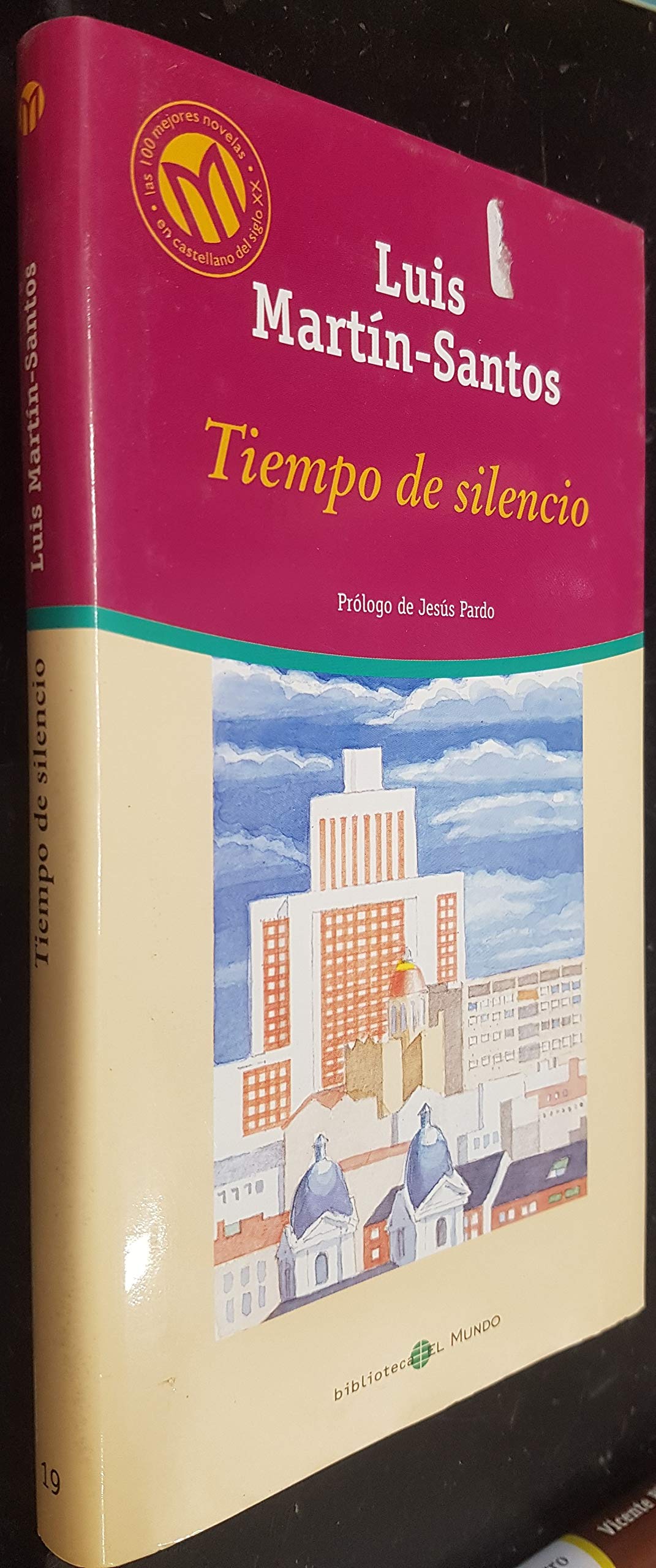 Tiempo de Silencio (Las 100 Mejores Novelas en Castellano del Siglo XX)