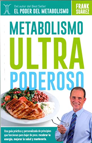 Metabolismo Ultra Poderoso (AUTOAYUDA Y SALUD)