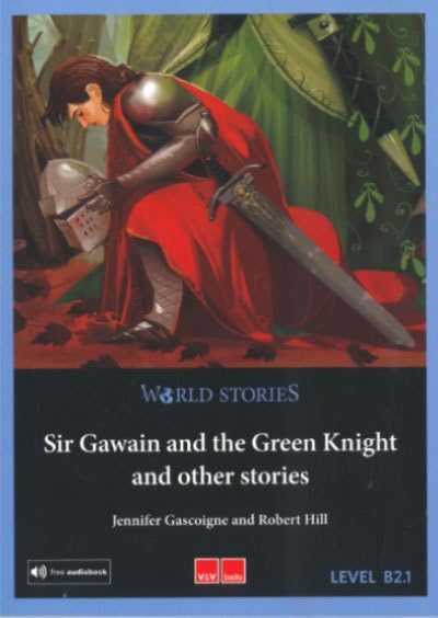 SIR GAWAIN AND THE GREEN KNIGH (World Stories) - 9788468266640
