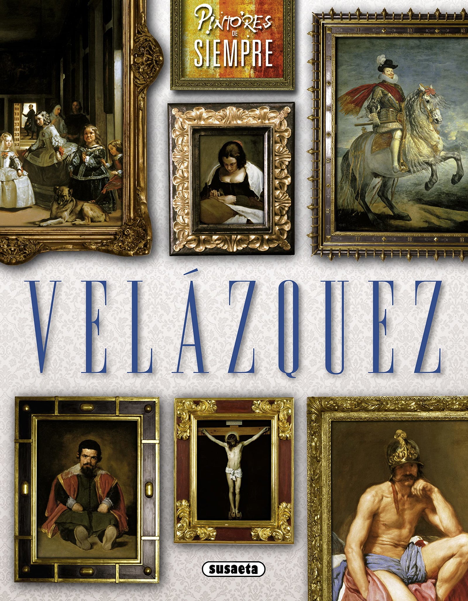 Velázquez (Pintores de siempre)