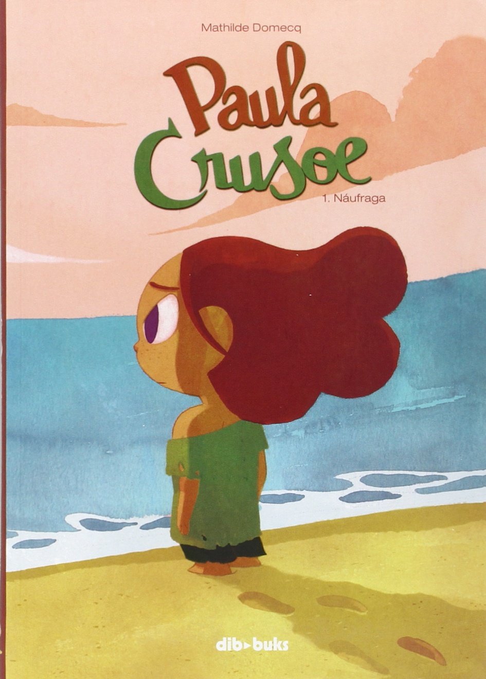 Paula Crusoe, No. 1: Náufraga (infantil) - 9788415850946