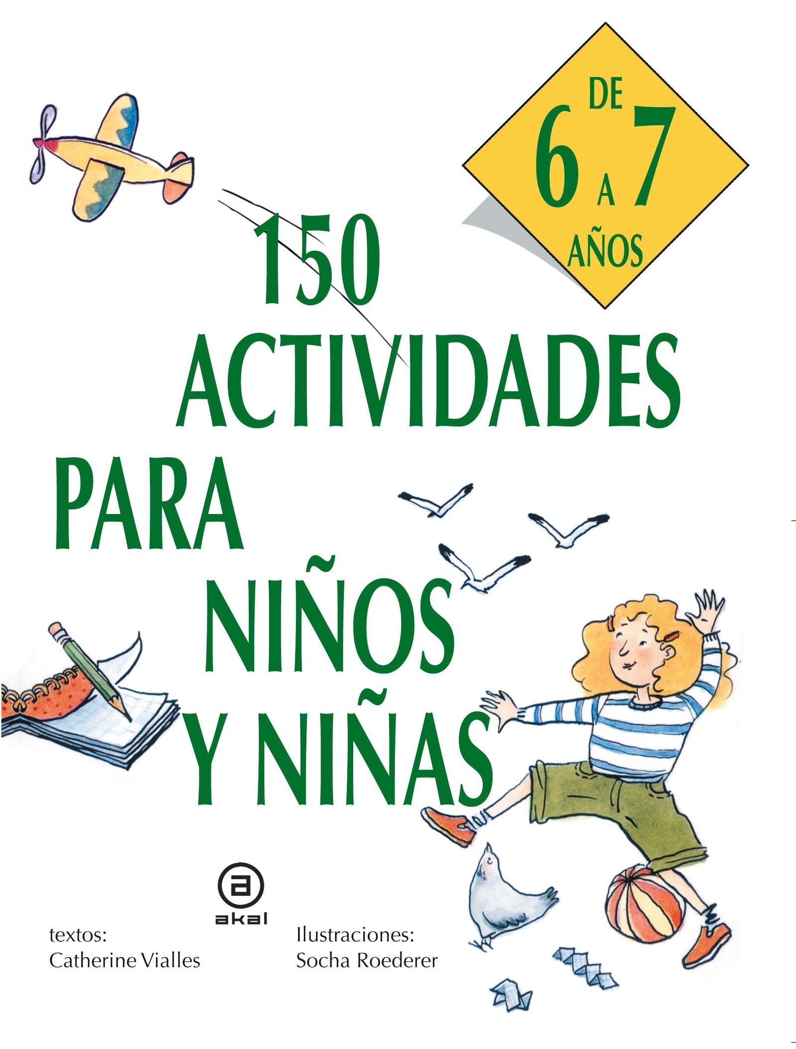 150 actividades para niños y niñas de 6 a 7 años: 18 (Libros de actividades)