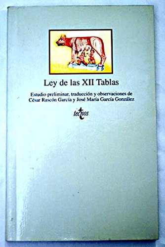Ley de las XII tablas (Historica (ediciones B))