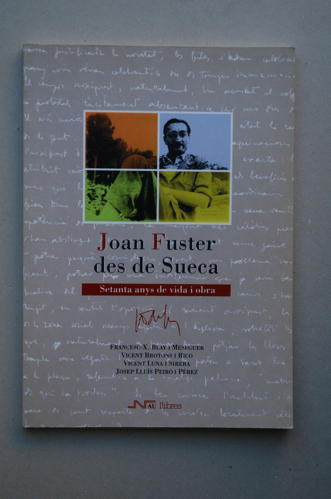 Joan Fuster des de Sueca:Setanta anys de vida i obra