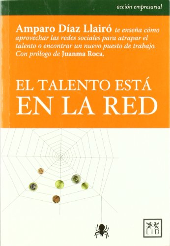 El talento Esta En La Red (Acción empresarial)