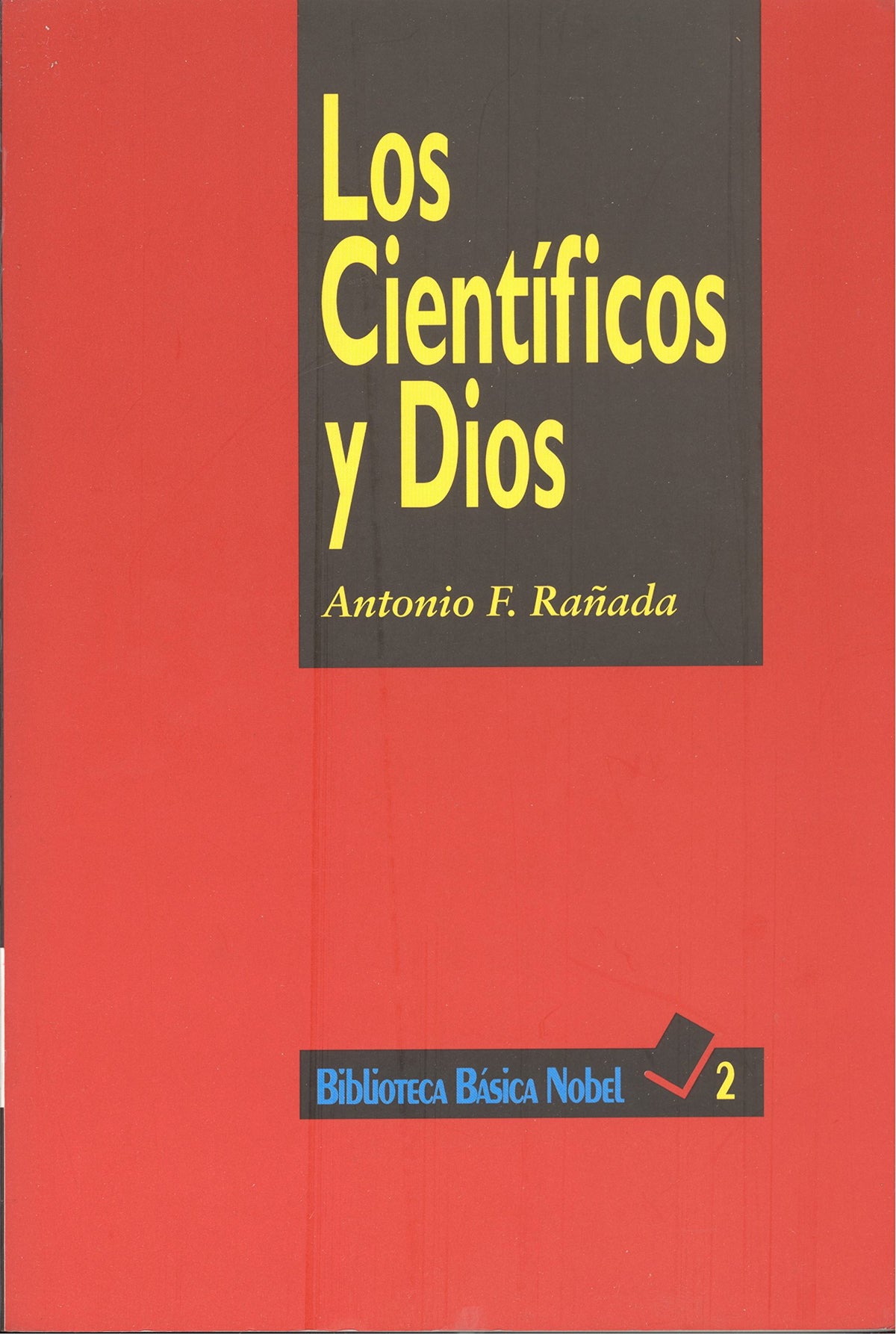 LOS CIENTIFICOS Y DIOS