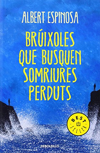 Brúixoles que busquen somriures perduts (Best Seller)