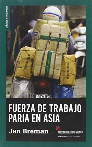 FUERZA DE TRABAJO PARIA EN ASIA (PRACTICAS CONSTITUYENTES)