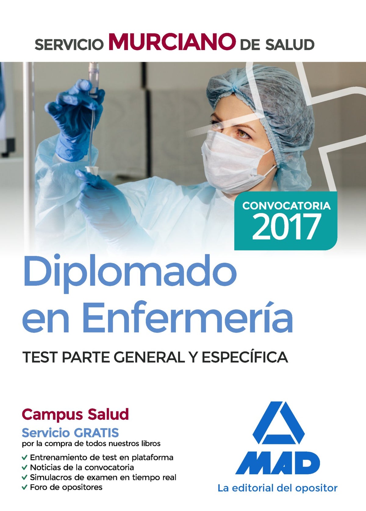 Diplomado en Enfermería del Servicio Murciano de Salud. Test parte general y específica