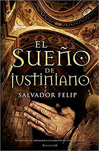 El sueño de Justiniano (Histórica)