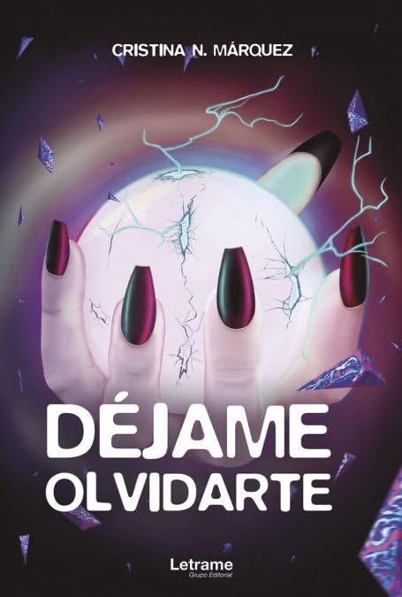 Déjame olvidarte: 1 (Novela)