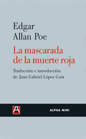 La Mascarada de La Muerte Roja (ALPHA MINI)